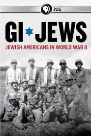 GI Jews: Jewish Americans in World War II 2018