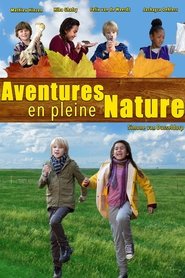 Aventures en pleine nature