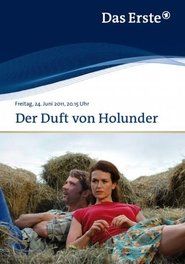 Der Duft von Holunder 2011 Der Duft von Holunder 2011