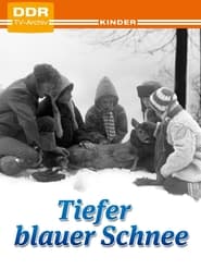 Tiefer blauer Schnee