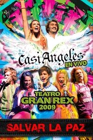 Casi ángeles en el teatro Gran Rex 2009) Casi ángeles en el teatro Gran Rex 2009 (2010)