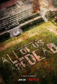 All of Us Are Dead All of Us Are Dead