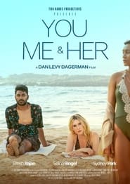 You, Me & Her постер