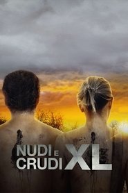 Nudi e Crudi XL