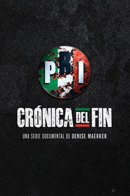 PRI: Crónica del Fin постер