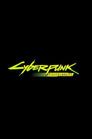 Cyberpunk: Ті, що біжать по краю постер