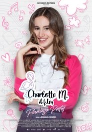 Charlotte M.: Il film – Flamingo Party Charlotte M.: Il film – Flamingo Party