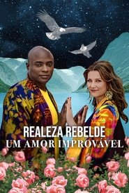 Assistir Realeza Rebelde: Um Amor Improvável Online