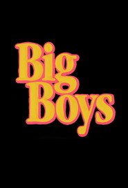 Big Boys постер