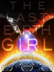 The Last Earth Girl постер