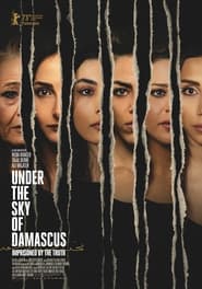 Under the Sky of Damascus (2023) Cliver HD - Legal - ver Online & Descargar