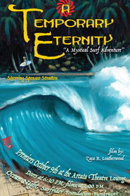 A Temporary Eternity - A Mystical Surf Adventure
