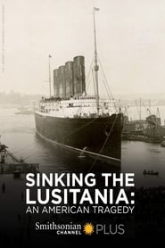 Poster Sinking the Lusitania: An American Tragedy