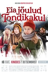 watch Eia jõulud Tondikakul now