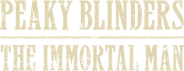 Peaky Blinders: The Immortal Man Logo