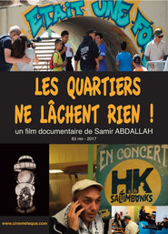 Les Quartiers ne l&acirc;chent (2018)