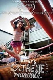 Mikey’s Extreme Romance