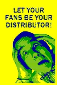 Poster Let Your Fans Be Your Distributor! 2013