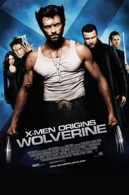 X-Men Origins : Wolverine film en streaming 