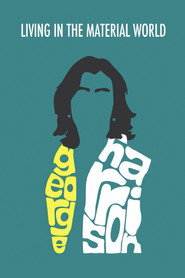 George Harrison: Living in the Material World poster