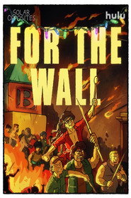 The Wall: A Solar Opposites Story