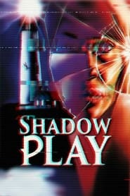 Shadow Play постер
