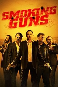 Smoking Guns постер