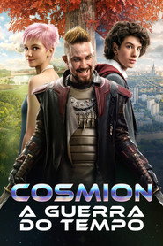 Assistir Cosmion: A Guerra do Tempo online