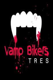 Poster Vamp Bikers Tres