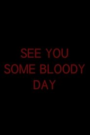 Poster See You Some Bloody Day 2016