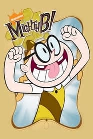 The Mighty B! poster