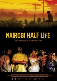 Film Nairobi Half Life en streaming