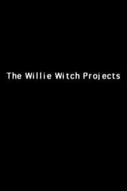The Willie Witch Projects (1999)