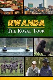Poster Rwanda: The Royal Tour 2018