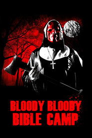 Bloody Bloody Bible Camp (2012)