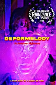 Deformelody: An American Nightmare) Deformelody: An American Nightmare (2025)