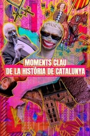 Moments clau de la història de Catalunya (2024) Moments clau de la història de Catalunya (2024)