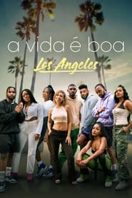 Assistir A Vida é Boa: Los Angeles Online