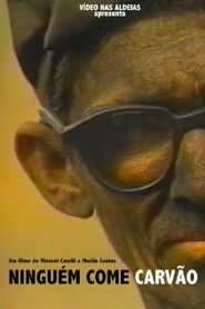 Ninguém Come Carvão
