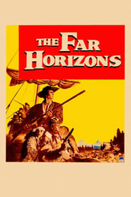 The Far Horizons постер