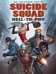 Suicide Squad: Hell to Pay 2018 Cartoon Movie