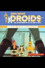 Star wars: Droids – The Trigon Unleashed