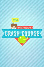 Crash Course: World History (2012)