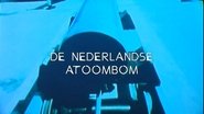 De Nederlandse atoombom