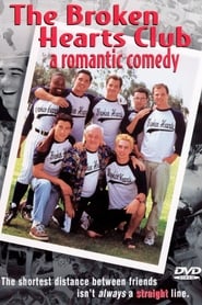 The Broken Hearts Club: A Romantic Comedy постер