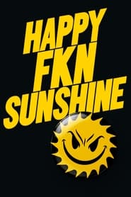 Poster Happy FKN Sunshine