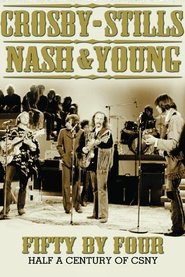 Poster Crosby, Stills, Nash & Young: Fifty by Four - Half a Century of CSNY