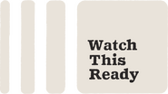 Watch This Ready