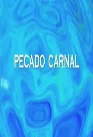 Poster Pecado carnal 2013
