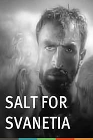 Salt for Svanetia постер